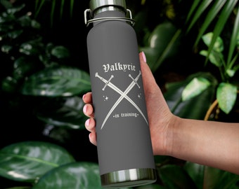 Valkyrie In Training Insulated Bottle - Booktok Fantasy Romance - 22oz