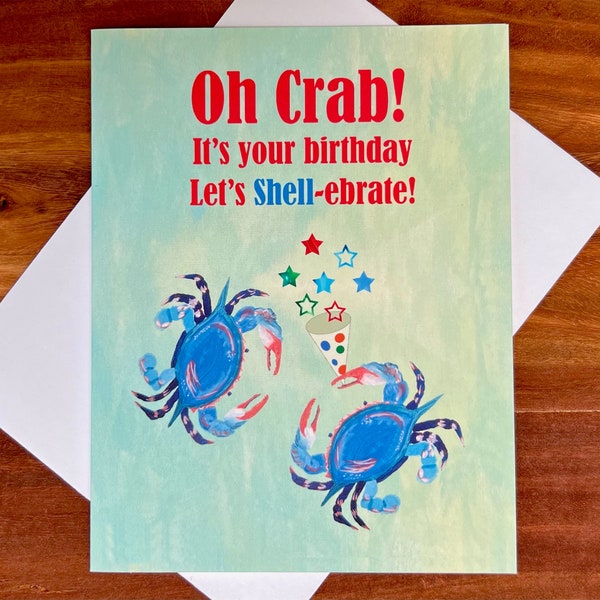 Funny Crab Birthday Card - Oh Crab! It's your birthday - Let's Shell-ebrate! Also good for Belated Birthday Card