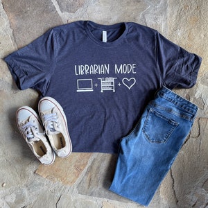 LIBRARIAN MODE | Fun Librarian T-Shirt