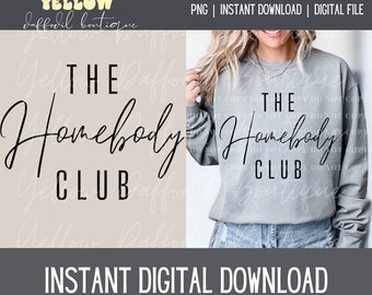 Homebody Png, Cozy Png, Homebody Club PNG, Introvert Png, All Peopled Out Png, Stay Home Club Png