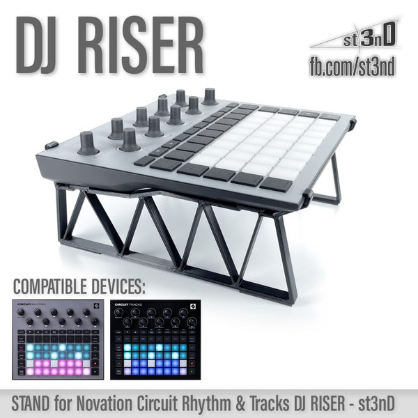 DJ RISER STAND for Novation Circuit Rhythm / Tracks - st3nD - 3d printed - st3nD