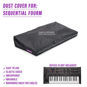 Può includere: Copertura antipolvere nera per sintetizzatore Sequential Fourm. Include bordi elastici, materiale impermeabile e retro stretto per cavi. Facile da usare e lavabile. Il testo "Dust Cover For: Sequential Fourm" è visibile.
