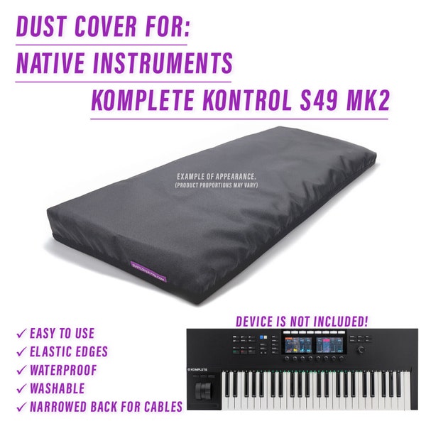 DUST COVER for NATIVE Instruments Komplete Kontrol S49 Mk2