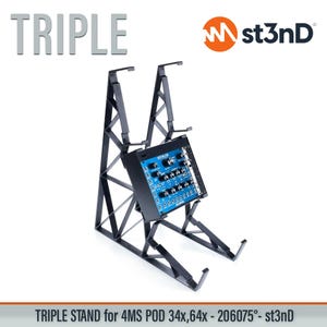 TRIPLE STAND for 4MS Pod 34x / 64x - Powered - 206075 Degrees - st3nD - 3d Printed image 3