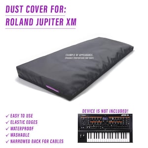 DUST COVER for ROLAND Jupiter Xm - Waterproof, easy to use, elastic edges
