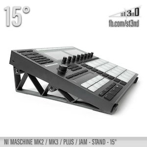 STAND for NI Maschine Mk3 / Maschine+ Mk2 / Jam - 15 Degrees - Open Style - 3d Printed