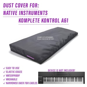 DUST COVER for NATIVE Instrument Komplete Kontrol A61