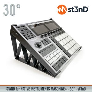 STAND for NI MASCHINE+ - 30 Degrees - 3d Printed - 100% Buyer Satisfaction - st3nD