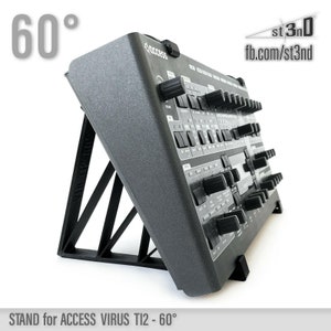 STAND for Access VIRUS TI 2 - 60 Degrees - 3D Printed - 100% Buyers Satisfaction