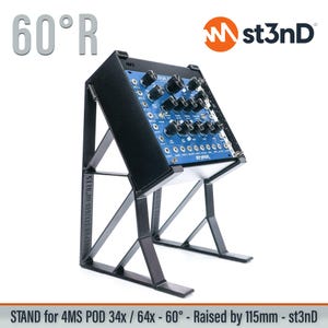 STAND for 4MS Pod 34X / 64x - 60 degrees - Raised (by 115mm)