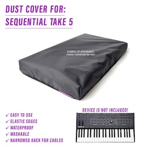 Könnte beinhalten: Schwarze Staubschutzhülle für einen Sequential Take 5 Synthesizer. Die Hülle hat elastische Kanten und einen verengten Rücken für Kabel. Die Hülle ist wasserdicht und waschbar.  "Beispiel für das Erscheinungsbild. (Produktproportionen können variieren)" und "Gerät ist nicht im Lieferumfang enthalten!" sind auf dem Bild aufgedruckt.