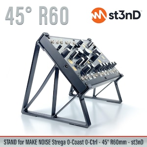 STAND for Make Noise 0-Coast / 0-Ctrl / Strega - 45 degrees - Raised - st3nD - 3D Printed