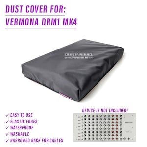 May include: Black dust cover for a Vermona DRM1 MK4 synthesizer. The cover has elastic edges and a narrowed back for cables. The cover is waterproof and washable.