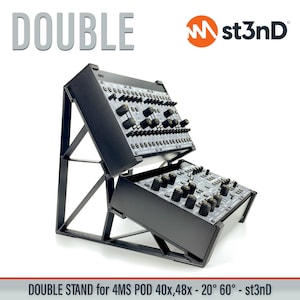 DOUBLE STAND for 4MS Pod 40x / 48x - 20 & 60 Degrees - st3nD - 3d Printed