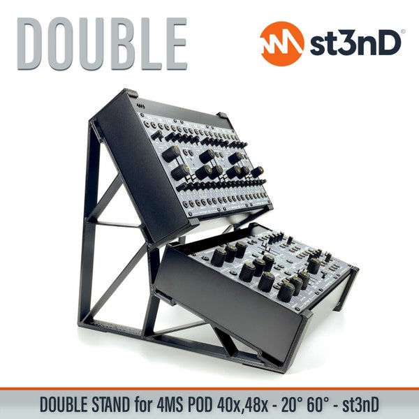 DOUBLE STAND for 4MS Pod 40X / 48X - 20 & 60 Degrees - st3nD - 3d Printed