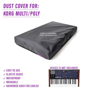 Puede incluir: Una funda protectora gris oscuro para un sintetizador Korg Multi/Poly. La funda tiene bordes elásticos, es impermeable y lavable. El texto en la imagen dice "Dust Cover For: Korg Multi/Poly" y "Device is not included!"