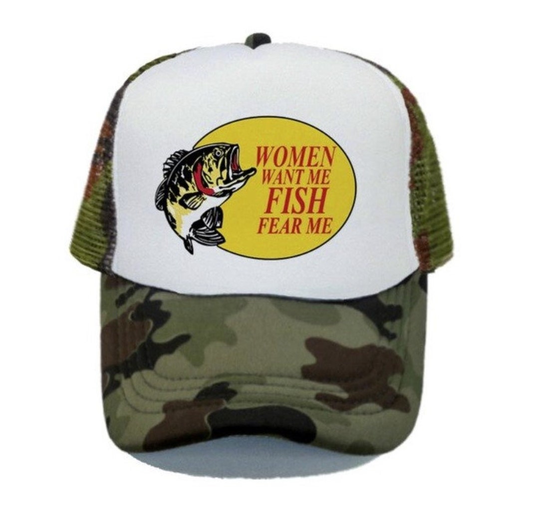 Women Want Me Fish Fear Me Hat Funny Hat Funny Gifts Gifts Etsy