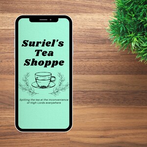 ACOTAR inspired Suriel&#39;s Tea Shoppe phone background/wallpaper