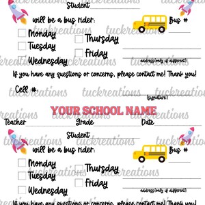 May include: A printable school bus rider information form featuring two identical templates. Each section includes fields for school name, teacher, grade, date, student, bus number, address, cell number, signature, and checkboxes for weekdays.
