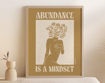Abundance Is A Mindset Print | Wall Art Boho Modern Decor Illustration Woman Body Figure Minimal Neutral Trendy Gift Poster | UNFRAMED