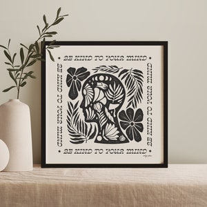 Be Kind To Your Mind Print | Quote Eclectic Wall Art Modern Decor Illustration Trendy Retro Neutral Bold Mental Health Poster | UNFRAMED