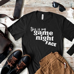 This is My Game Night Face T Shirt, Funny Game Night Shirt, Game Night T Shirt, Gift for Game Night, Family Game Night, Board Game T Shirt