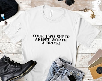 Your Two Sheep Aren't Worth A Brick T Shirt, Funny Game Night Shirt, Funny Board Game Shirt, Catan Shirt, Settlers of Catan Gift, Sheep Tee