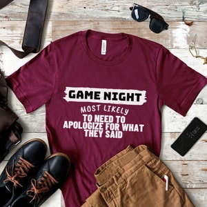 Game Night Most Likely To Need to Apologies for What They Said T Shirt, Game Night Shirt, Board Game Shirt, Family Game Night, Game Shirt
