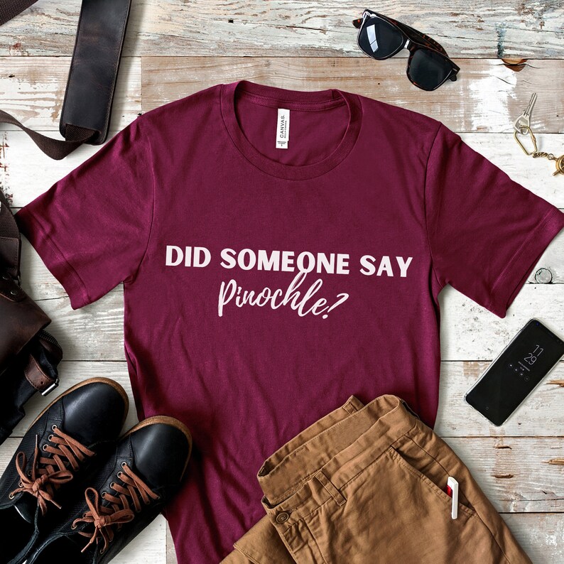 Did Someone Say Pinochle T Shirt, Funny Card Game Shirt, Funny Game Night Shirt, Game Shirt, Gift for Card Player, Board Game Shirt image 8