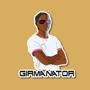 May include: A digital illustration of a person wearing a white soccer jersey with a pink trim, black sunglasses, and a silver robotic face. The text "GIRMANATOR" is below the person.