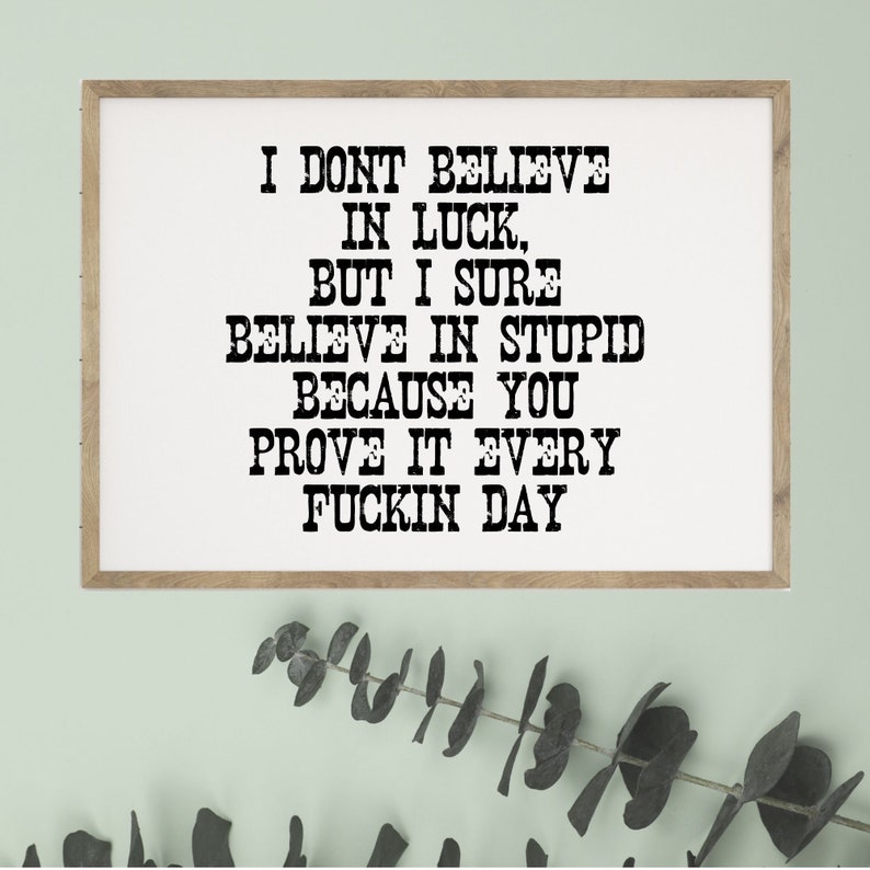Yellowstone Rip Wheeler SVG, I Dont Believe In Luck, Yellowstone SVG Bundle, Yellowstone Dutton Ranch, Yellowstone Quote SVG, Beth Dutton image 6