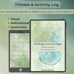May include: A digital fitness and activity log displayed on a tablet and smartphone. The tablet shows a "Feelings Journal Page" with watercolor-style blue and green accents. The smartphone displays a workout log with dumbbell icons.