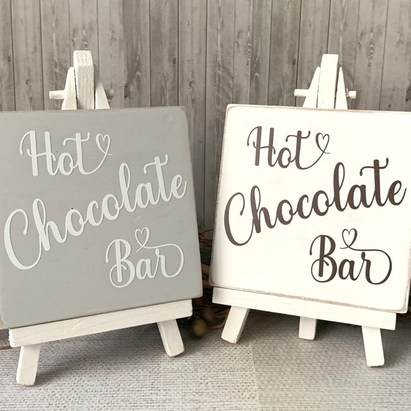 Hot Chocolate Bar Wooden Sign Hot Chocolate Station Kitchen Decor Grey or White Optional Easel