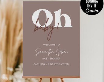Pode incluir: Um sinal de boas-vindas marrom com texto branco que diz "Oh baby!" Bem-vinda à Samantha Green Baby Shower Sábado, 15 de junho às 14h.
