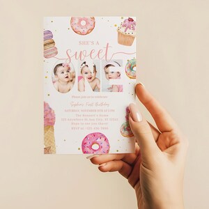 May include: A pink and white first birthday invitation with a donut theme. The invitation features a photo collage of a baby girl, a pink and white donut, and the text "She's a sweet one".