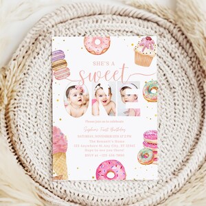 May include: A pink and white first birthday party invitation with a donut theme. The invitation features a photo of a baby girl and the text "She's a sweet one".