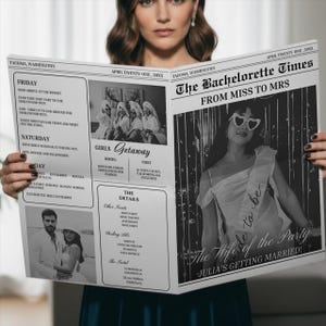 May include: A woman holds a newspaper titled "The Bachelorette Times" with the headline "From Miss to Mrs." The newspaper features photos and details of a bachelorette party, including a schedule, hotel information, and a photo of the bride-to-be.