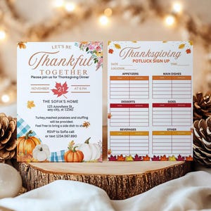 Puede incluir: Una invitación para una cena de Acción de Gracias y una hoja de registro para una comida compartida. La invitación incluye texto como Let's Be Thankful Together, November 21 at 6 PM y The Sofia's Home. La hoja de registro tiene secciones para aperitivos, platos principales, postres, acompañamientos, bebidas y otros, decoradas con hojas de otoño y calabazas.