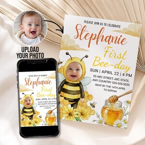 May include: A baby's photo is featured on a "First Bee-day" invitation. The invitation includes the text "Please join us to celebrate Stephanie" and event details. A smartphone displays the same invitation.