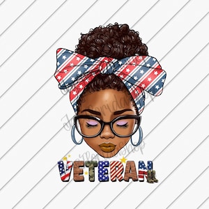 Veteran Afro Messy Bun, Stars and Stripes, USA Veteran, Military png, Sublimation Designs Downloads, Camo png, DTG Files, Black Women Png