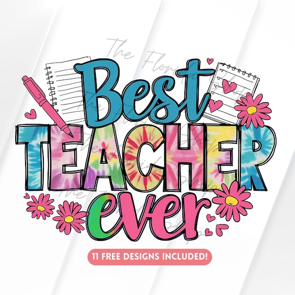 Best Teacher Ever PNG, Teacher Shirts PNG, Teacher Appreciation, Sublimation Designs, Classroom png