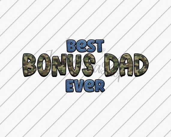 Best Bonus Dad Ever, Step Father png, Father's Day png, New Dad png, Shirt for Dad, Sublimation Designs Downloads, Coffee Mug png