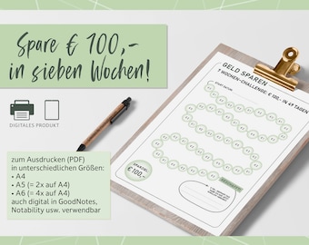 May include: A printable PDF chart to help you save money. The chart is designed to help you save $100 over seven weeks. The chart has a green background and white text. The text on the chart says "Geld Sparen 7 Wochen-Challenge: € 100,- in 49 Tagen".