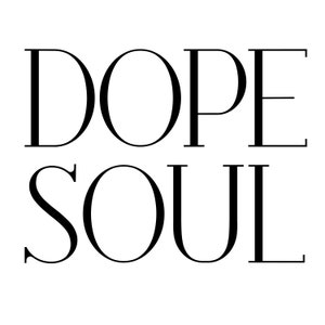 Dope Soul - Digital Design - SVG, PNG, JPEG
