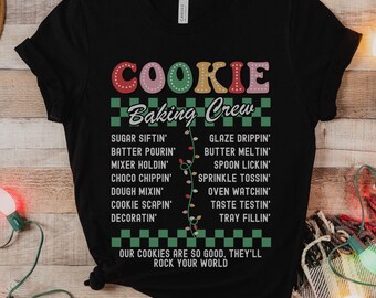 Family Christmas Cookie Crew Shirts, Matching Holiday Baking Shirts, Christmas Gift for Baker, Group Cookie Shirts, Funny Cookie Lover Gift