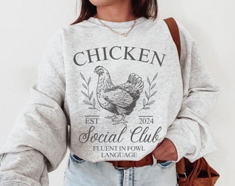 Chicken Mom Sweatshirt, Funny Chicken Sweatshirt for Women, Chicken Mother&#39;s Day Gift for Chicken Mama Gift, Chicken Social Club Sweater