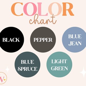 May include: A color chart graphic with the word "COLOR" in orange and pink, and "chart" in brown. Below are five color swatches labeled "BLACK", "PEPPER", "BLUE JEAN", "BLUE SPRUCE", and "LIGHT GREEN".