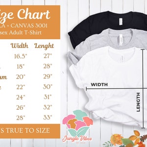 May include: Size chart for Bella + Canvas 3001 unisex adult t-shirts. The chart shows the width and length measurements in inches for sizes XS, Small, Medium, Large, XL, 2XL, and 3XL. The text "Runs True to Size" is also included.
