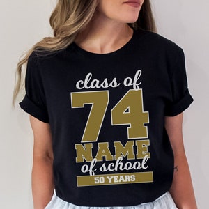 Custom Class Reunion Shirt Class of 74 Reunion T-Shirt Personalized 50th Reunion Tshirt with School Mascot High School Reunion Favors 1974