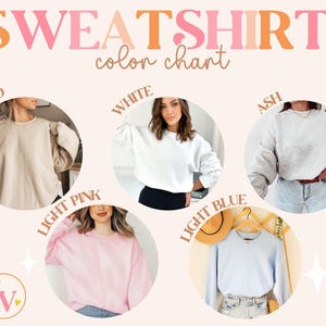May include: Color chart for sweatshirts in sand, white, ash, light pink, and light blue.